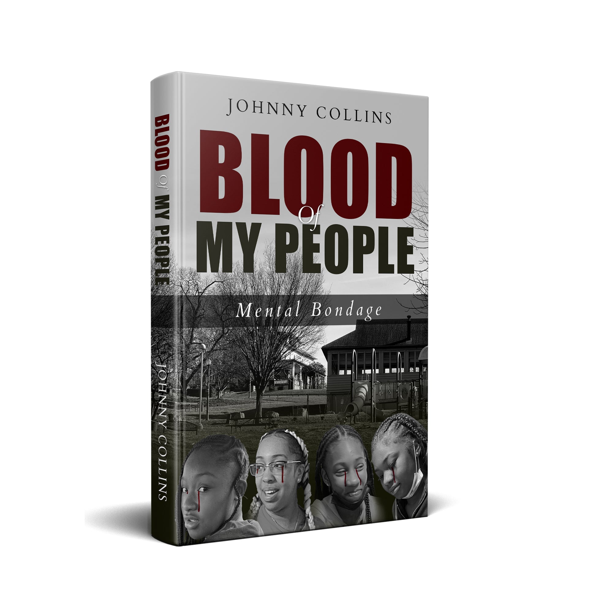 “Blood of my people” by: Johnny “Mousey” Collins